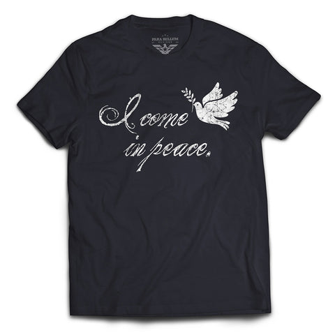 “I Come In Peace, but …” T-Shirt